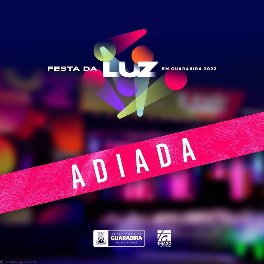 Prefeitura acata recomendação e adia Festa da Luz em Guarabira