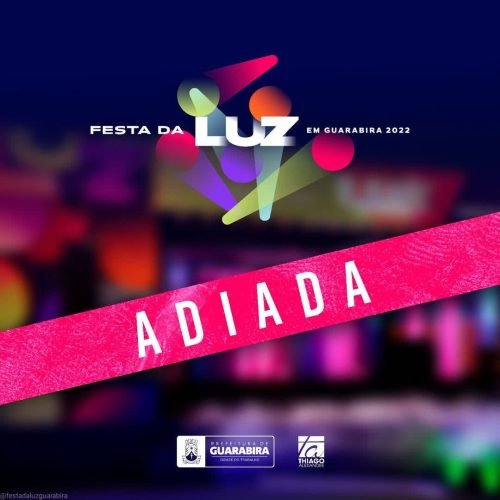 Prefeitura acata recomendação e adia Festa da Luz em Guarabira