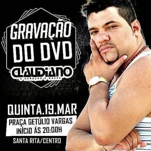 Gravação do DVD de Claudiano e Geração é Massa